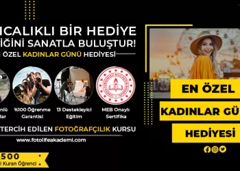 8 Mart Dünya Kadınlar Günü Fotoğrafçılık Kursu Kampanyası